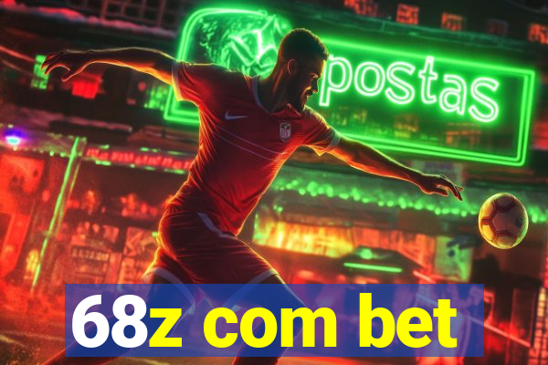 68z com bet